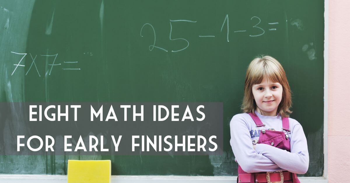 Girl wearing a white shirt in pin overalls in front of a chalkboard with the words eight math ideas for early finishers. the math equation 25 - 1 - 3 = is written on the chalkboard.